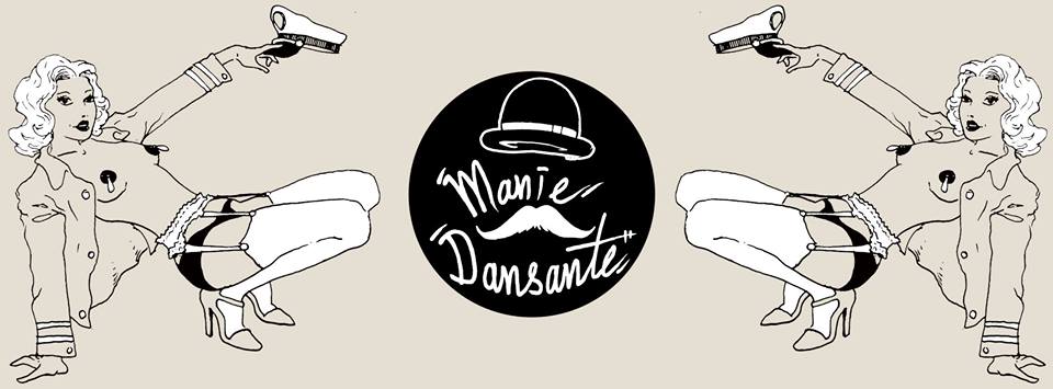 Manie Dansante‎ Friday April 25th