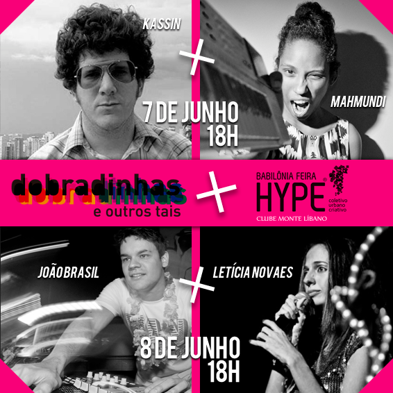 Babilônia Feira Hype June 7th and 8th