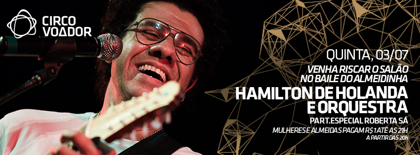 Hamilton de Holanda July 3rd