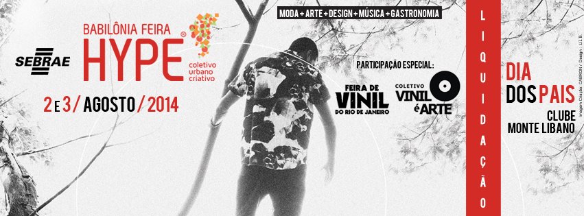 BabilIonia Feira Hype Liqui  Dia dos Pais com Feira de Vinil e Vinil é Arte