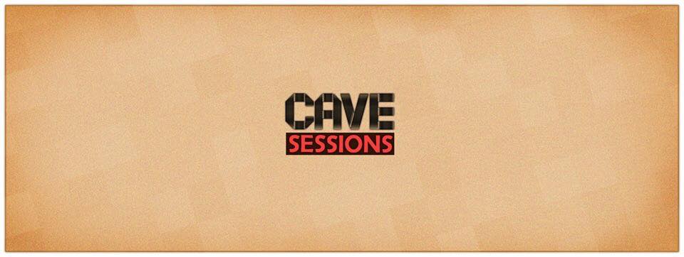 CAVE Sessions
