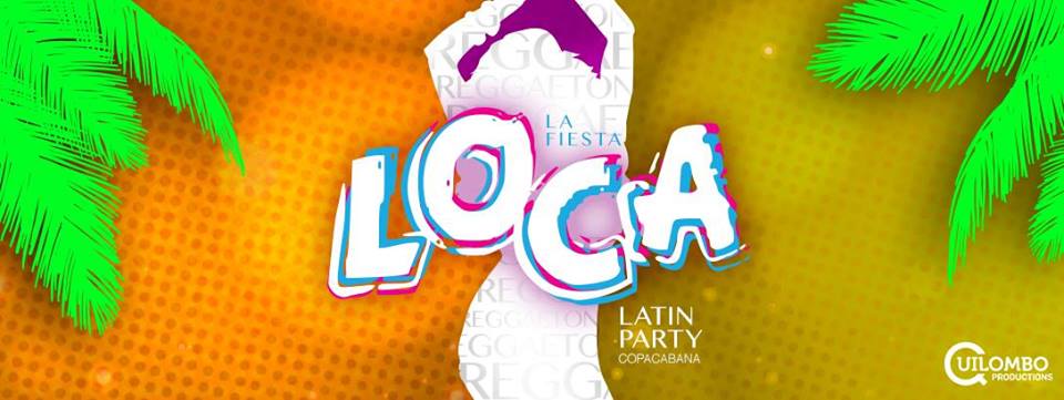 La Fiesta Loca, Copacabana, Rio de Janeiro