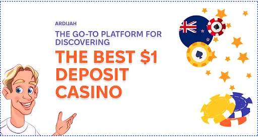 Ardijah: The Go-To Platform for Discovering the Best $1 Deposit Casino.