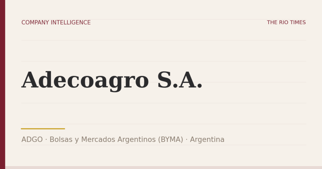 Adecoagro S.A. (ADGO), listed on Bolsas y Mercados Argentinos (BYMA), Argentina