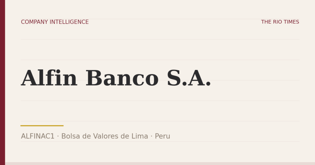 Alfin Banco S.A. (ALFINAC1), listed on Bolsa de Valores de Lima, Peru