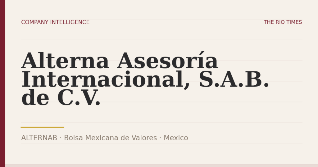 Alterna Asesoría Internacional, S.A.B. de C.V. (ALTERNAB), listed on Bolsa Mexicana de Valores, Mexico