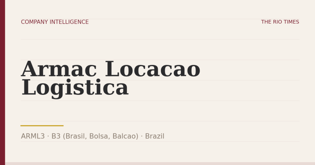 Armac Locacao Logistica (ARML3), listed on B3 (Brasil, Bolsa, Balcao), Brazil