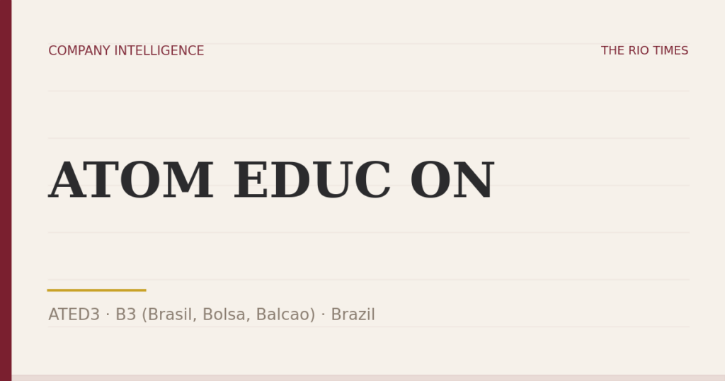 ATOM EDUC ON (ATED3), listed on B3 (Brasil, Bolsa, Balcao), Brazil