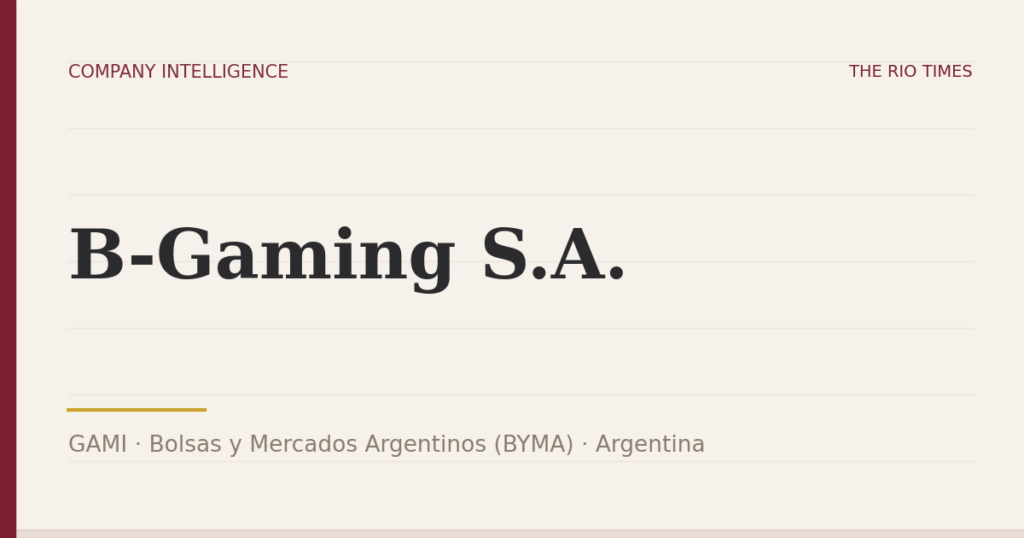 B-Gaming S.A. (GAMI), listed on Bolsas y Mercados Argentinos (BYMA), Argentina