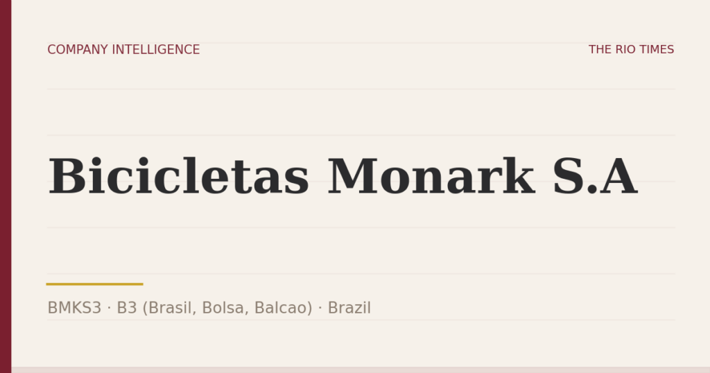 Bicicletas Monark S.A (BMKS3), listed on B3 (Brasil, Bolsa, Balcao), Brazil