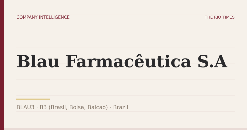 Blau Farmacêutica S.A (BLAU3), listed on B3 (Brasil, Bolsa, Balcao), Brazil