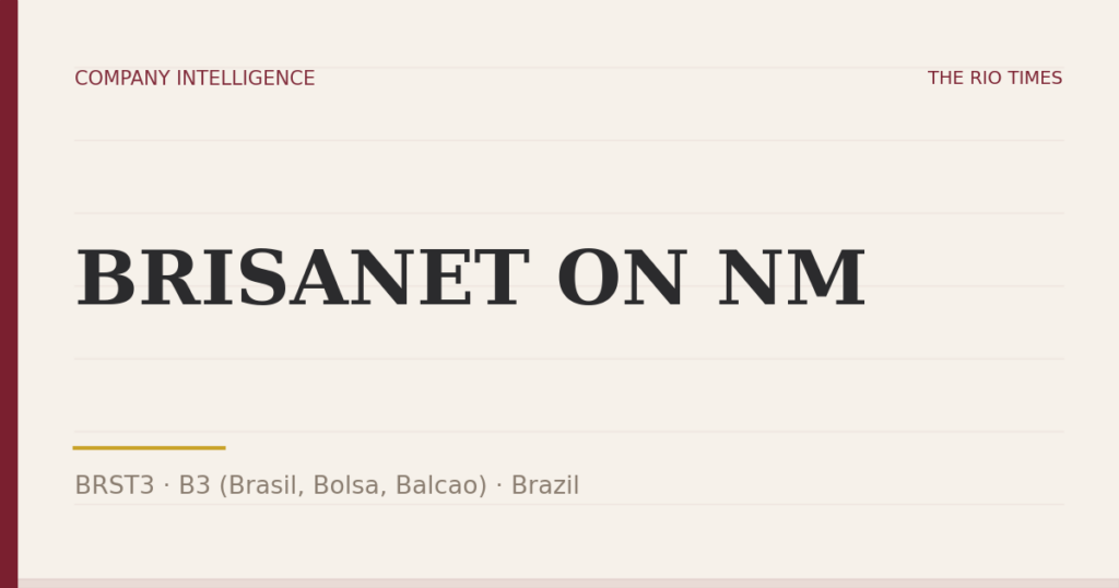 BRISANET ON NM (BRST3), listed on B3 (Brasil, Bolsa, Balcao), Brazil