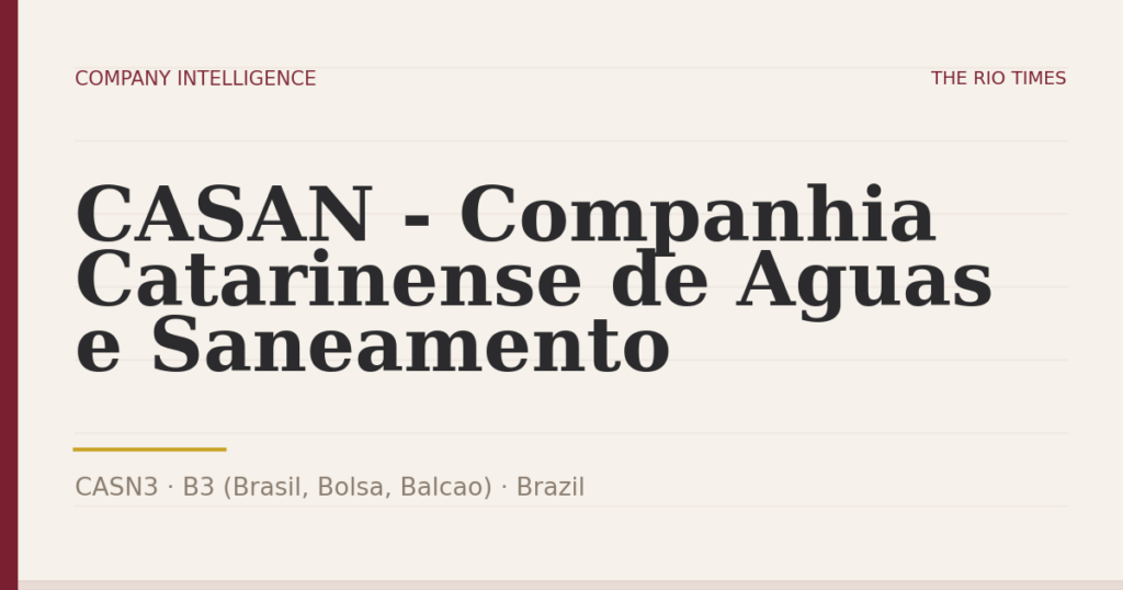 CASAN - Companhia Catarinense de Aguas e Saneamento (CASN3), listed on B3 (Brasil, Bolsa, Balcao), Brazil