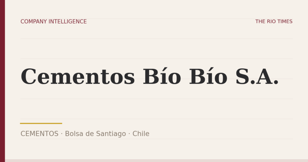 Cementos Bío Bío S.A. (CEMENTOS), listed on Bolsa de Santiago, Chile