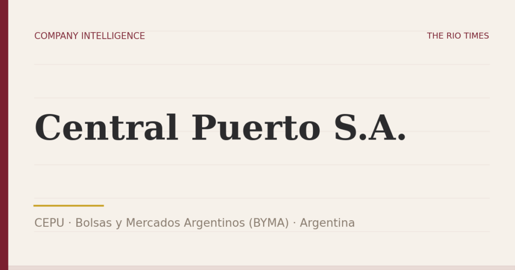 Central Puerto S.A. (CEPU), listed on Bolsas y Mercados Argentinos (BYMA), Argentina