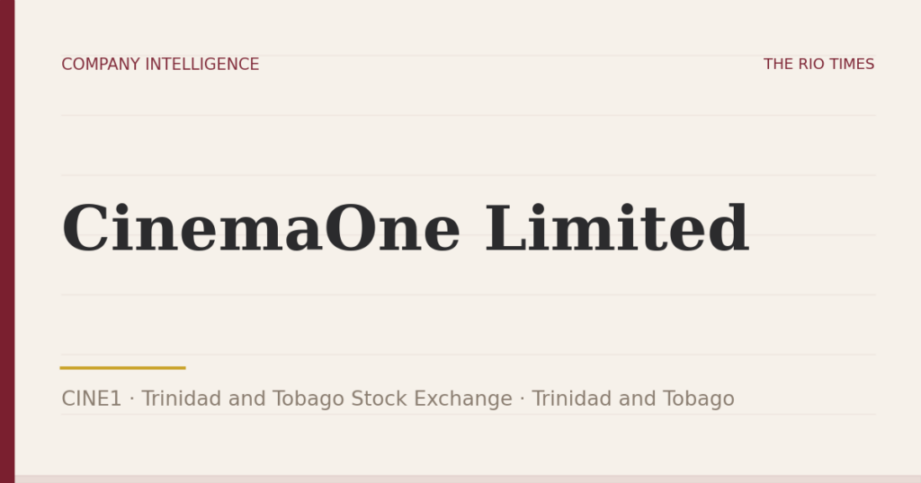 CinemaOne Limited (CINE1), listed on Trinidad and Tobago Stock Exchange, Trinidad and Tobago