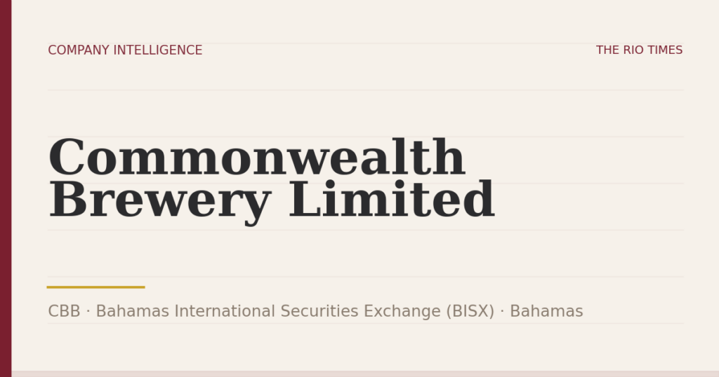 Commonwealth Brewery Limited (CBB), listed on Bahamas International Securities Exchange (BISX), Bahamas