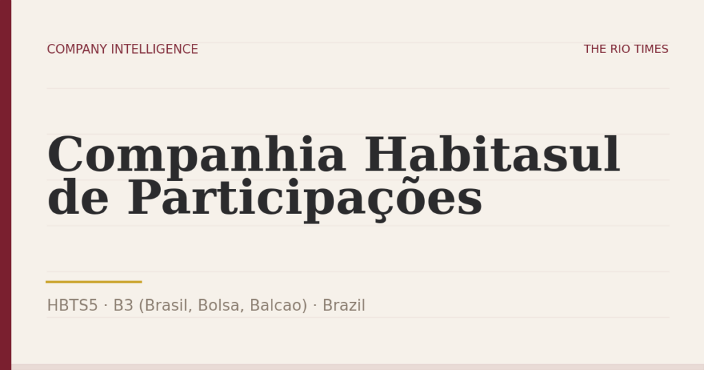 Companhia Habitasul de Participações (HBTS5), listed on B3 (Brasil, Bolsa, Balcao), Brazil