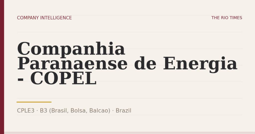 Companhia Paranaense de Energia - COPEL (CPLE3), listed on B3 (Brasil, Bolsa, Balcao), Brazil