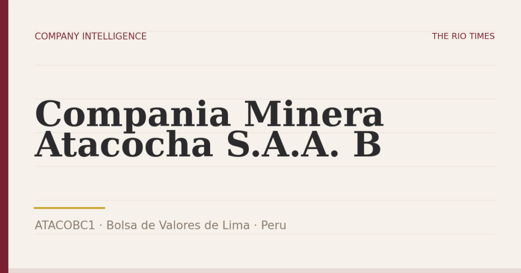 Compania Minera Atacocha S.A.A. B (ATACOBC1), listed on Bolsa de Valores de Lima, Peru