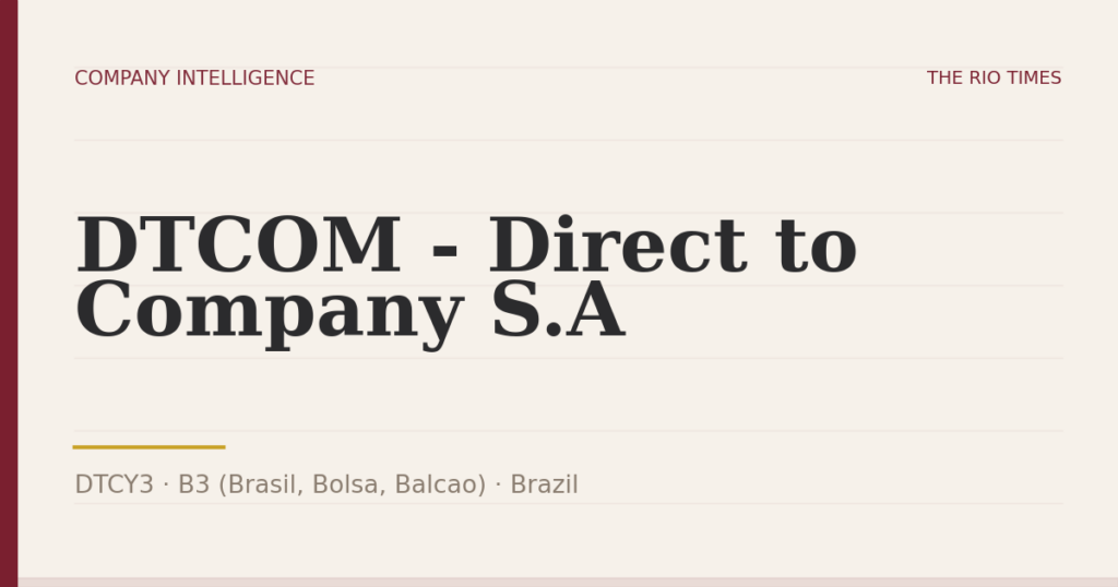 DTCOM - Direct to Company S.A (DTCY3), listed on B3 (Brasil, Bolsa, Balcao), Brazil