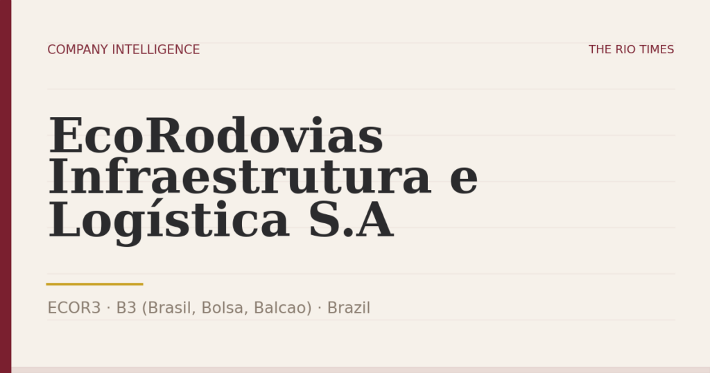 EcoRodovias Infraestrutura e Logística S.A (ECOR3), listed on B3 (Brasil, Bolsa, Balcao), Brazil