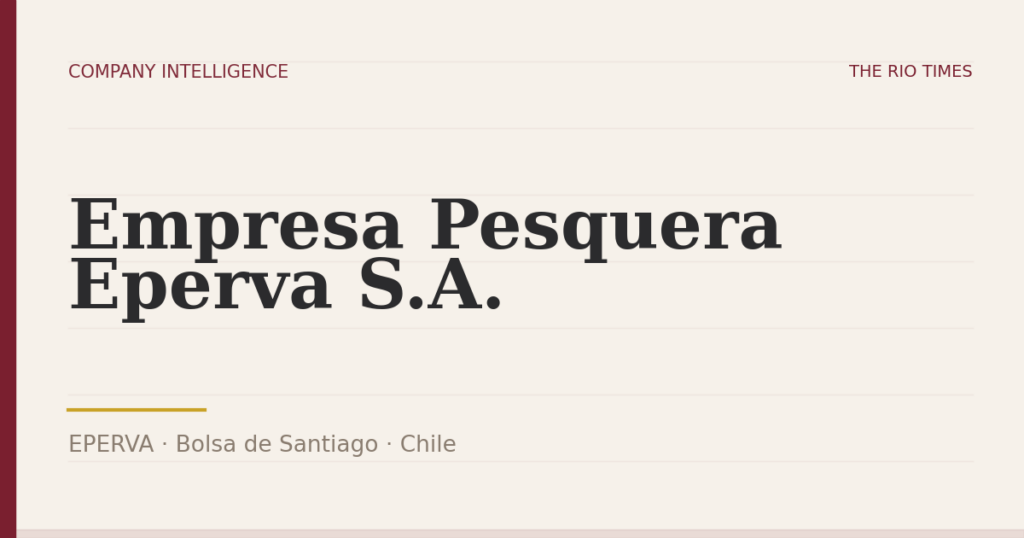 Empresa Pesquera Eperva S.A. (EPERVA), listed on Bolsa de Santiago, Chile