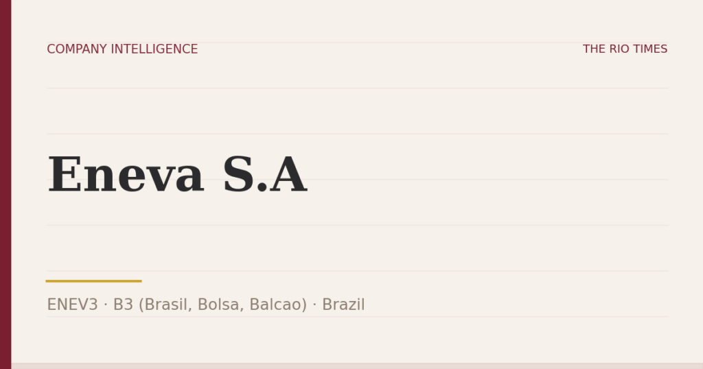 Eneva S.A (ENEV3), listed on B3 (Brasil, Bolsa, Balcao), Brazil