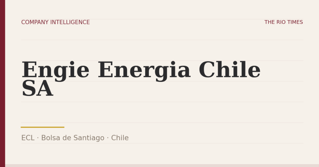 Engie Energia Chile SA (ECL), listed on Bolsa de Santiago, Chile