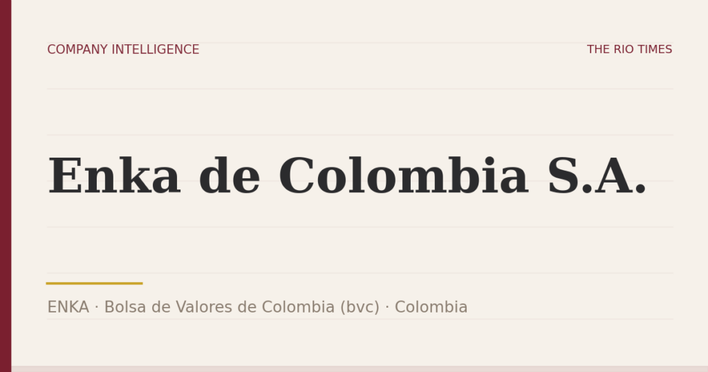 Enka de Colombia S.A. (ENKA), listed on Bolsa de Valores de Colombia (bvc), Colombia