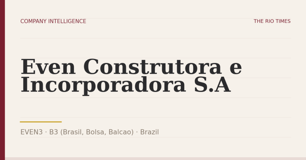 Even Construtora e Incorporadora S.A (EVEN3), listed on B3 (Brasil, Bolsa, Balcao), Brazil