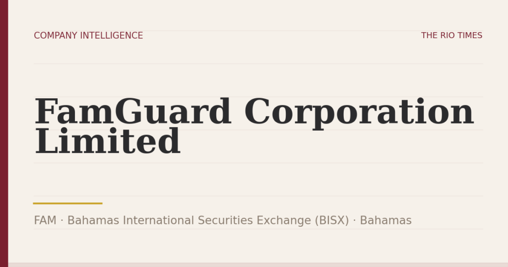 FamGuard Corporation Limited (FAM), listed on Bahamas International Securities Exchange (BISX), Bahamas