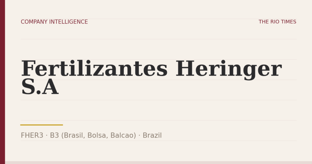 Fertilizantes Heringer S.A (FHER3), listed on B3 (Brasil, Bolsa, Balcao), Brazil