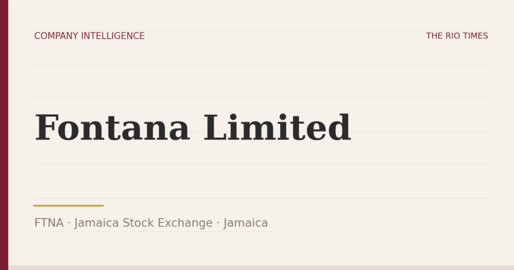 Fontana Limited (FTNA), listed on Jamaica Stock Exchange, Jamaica