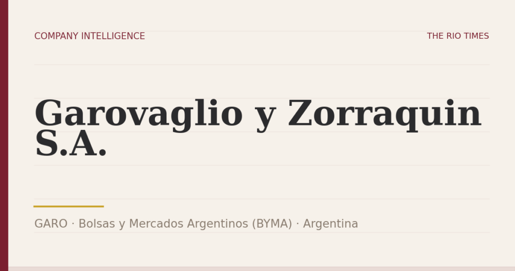 Garovaglio y Zorraquin S.A. (GARO), listed on Bolsas y Mercados Argentinos (BYMA), Argentina