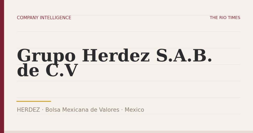 Grupo Herdez S.A.B. de C.V (HERDEZ), listed on Bolsa Mexicana de Valores, Mexico