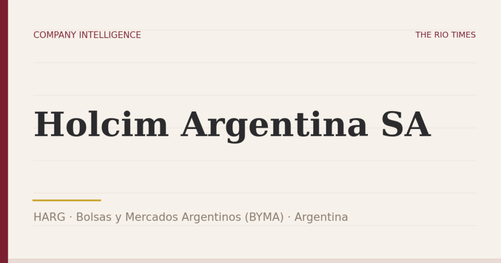 Holcim Argentina SA (HARG), listed on Bolsas y Mercados Argentinos (BYMA), Argentina