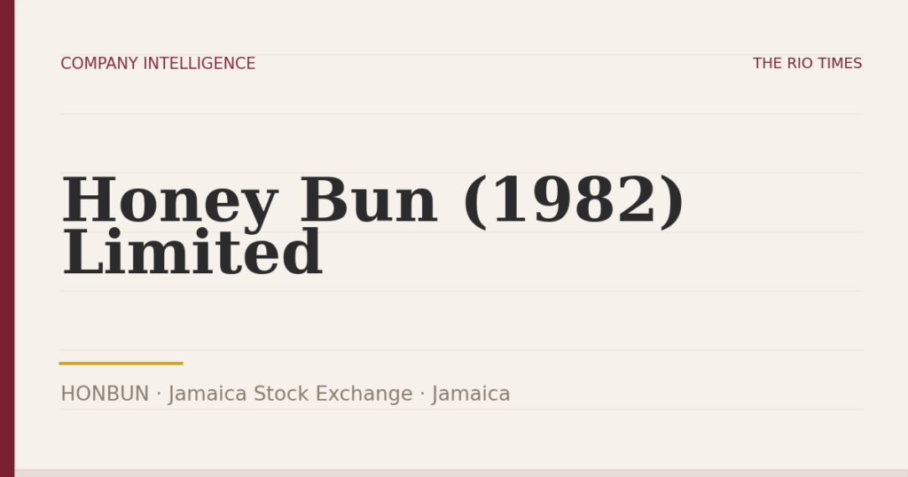Honey Bun (1982) Limited (HONBUN), listed on Jamaica Stock Exchange, Jamaica