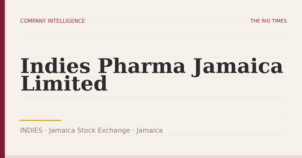 Indies Pharma Jamaica Limited (INDIES), listed on Jamaica Stock Exchange, Jamaica
