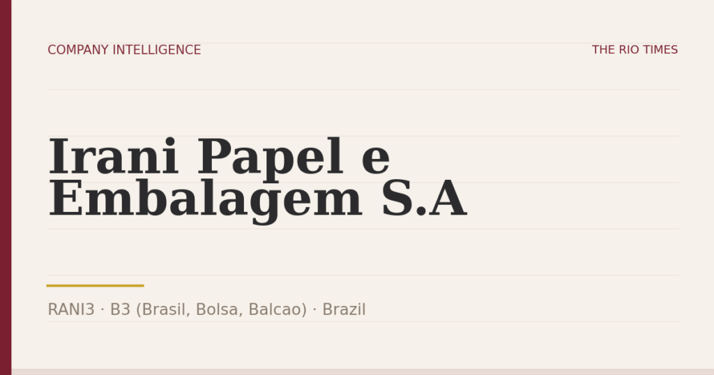 Irani Papel e Embalagem S.A (RANI3), listed on B3 (Brasil, Bolsa, Balcao), Brazil