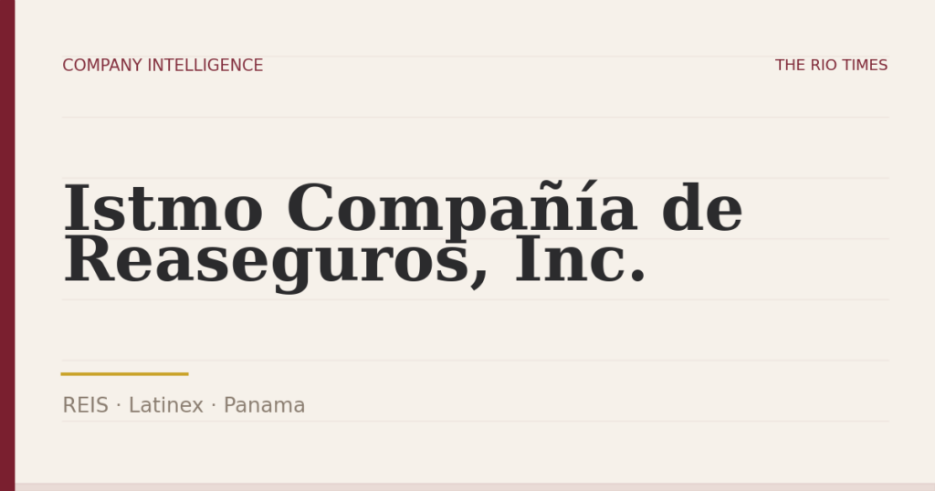Istmo Compañía de Reaseguros, Inc. (REIS), listed on Latinex, Panama