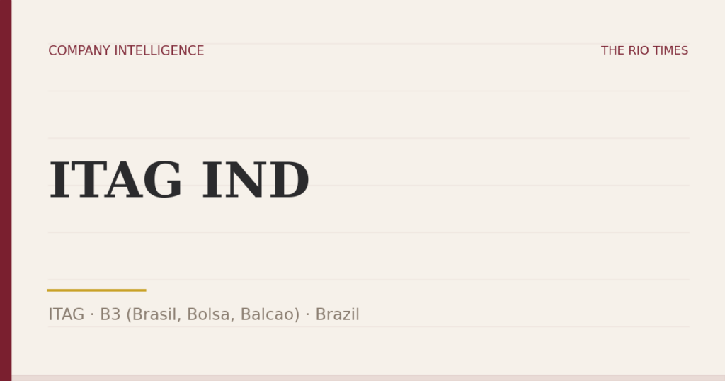 ITAG IND (ITAG), listed on B3 (Brasil, Bolsa, Balcao), Brazil