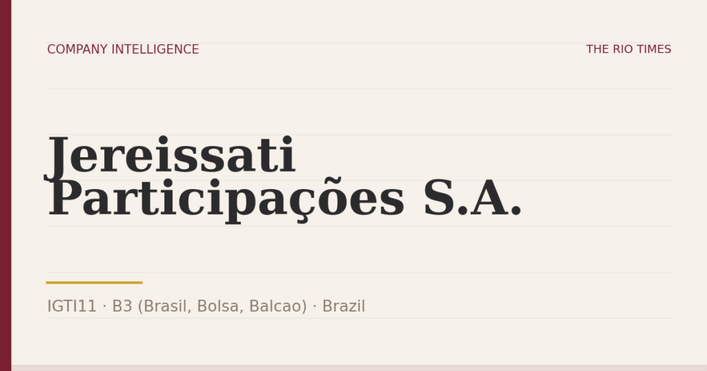 Jereissati Participações S.A. (IGTI11), listed on B3 (Brasil, Bolsa, Balcao), Brazil
