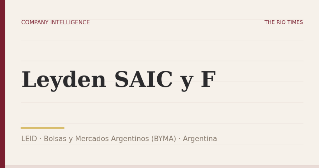 Leyden SAIC y F (LEID), listed on Bolsas y Mercados Argentinos (BYMA), Argentina