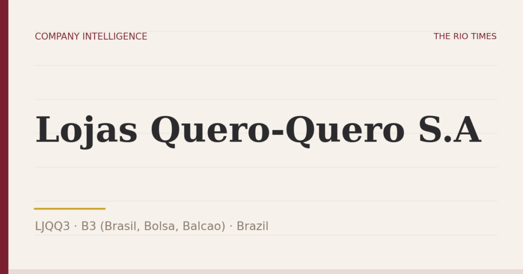 Lojas Quero-Quero S.A (LJQQ3), listed on B3 (Brasil, Bolsa, Balcao), Brazil