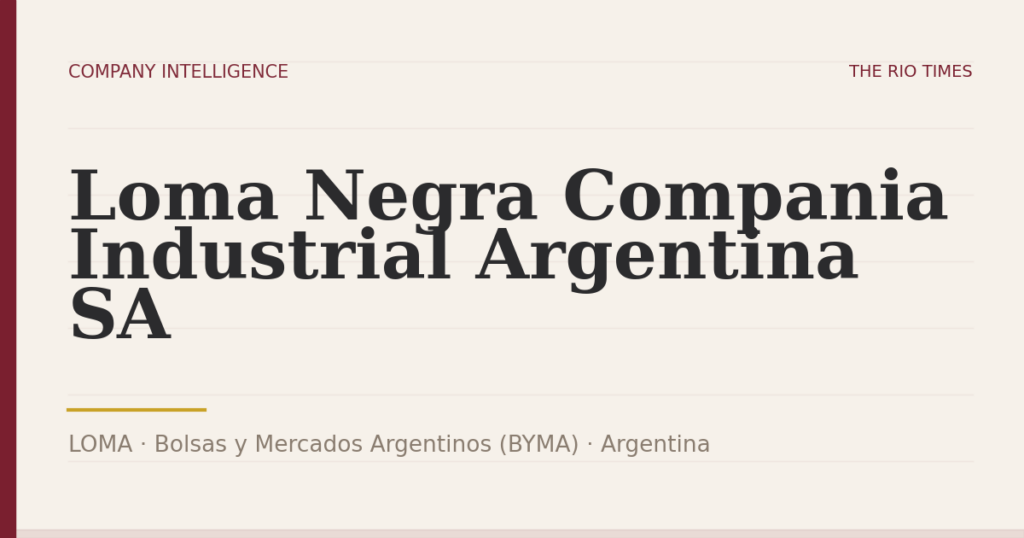 Loma Negra Compania Industrial Argentina SA (LOMA), listed on Bolsas y Mercados Argentinos (BYMA), Argentina
