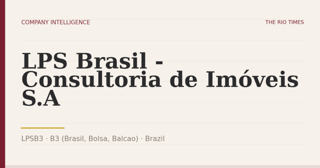 LPS Brasil - Consultoria de Imóveis S.A (LPSB3), listed on B3 (Brasil, Bolsa, Balcao), Brazil
