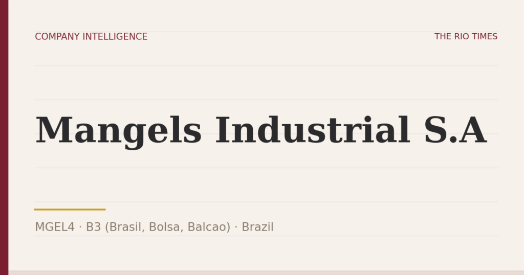 Mangels Industrial S.A (MGEL4), listed on B3 (Brasil, Bolsa, Balcao), Brazil