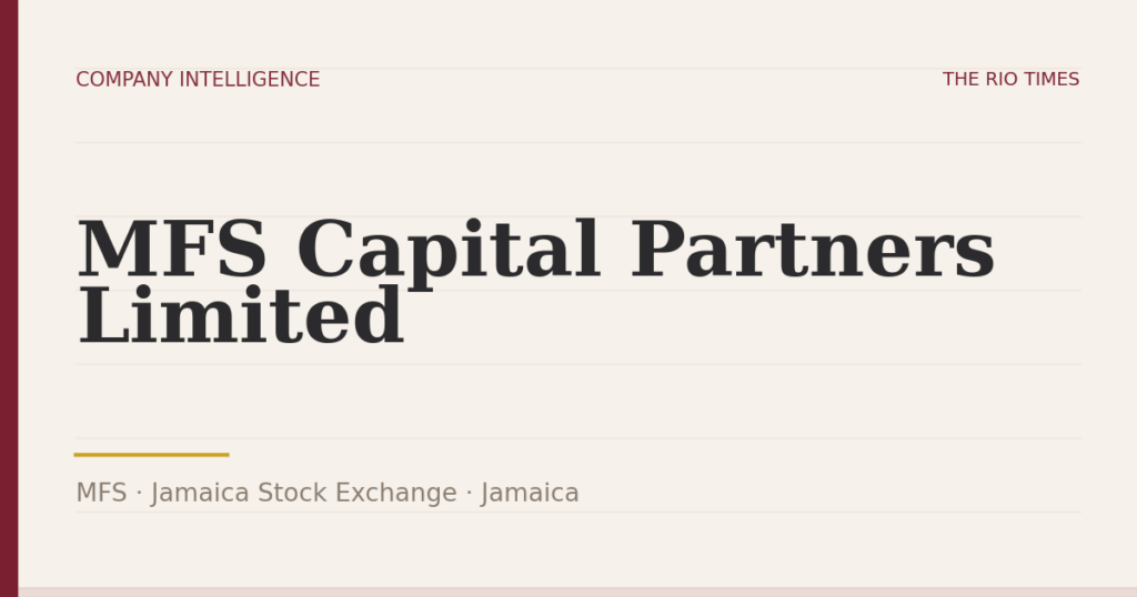 MFS Capital Partners Limited (MFS), listed on Jamaica Stock Exchange, Jamaica