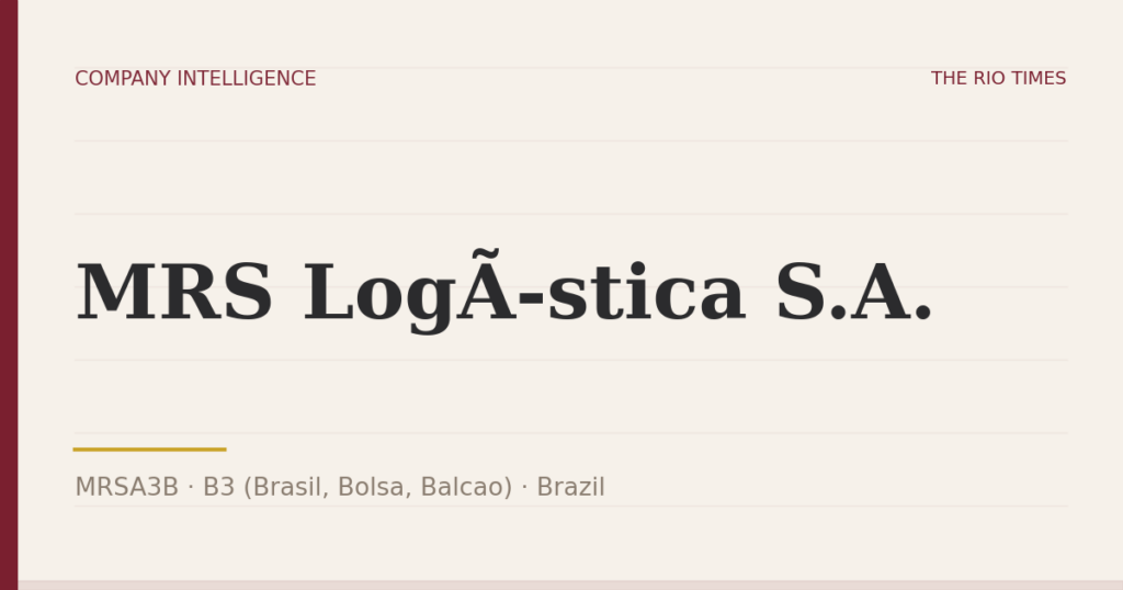 MRS LogÃstica S.A. (MRSA3B), listed on B3 (Brasil, Bolsa, Balcao), Brazil